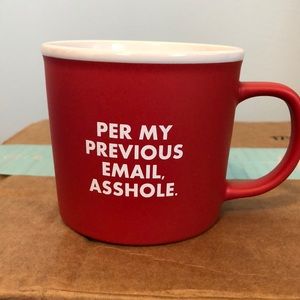Per my previous email graphic mug